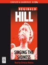 Singing the Sadness (MP3): Joe Sixsmith Series, Book 4